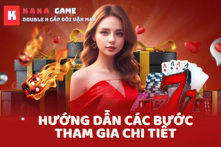 Hướng dẫn các bước tham gia chi tiết cho người mới